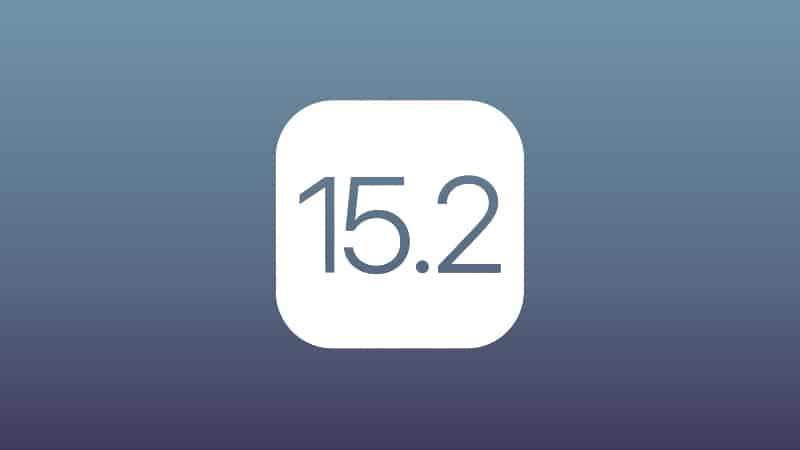 iOS 15.2 - Crédits : Apple