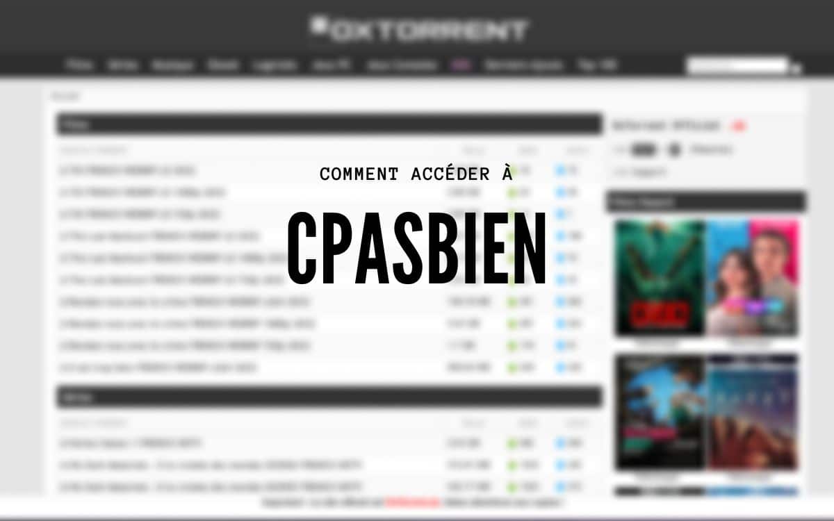 Comment accéder à Cpasbien ? © Tom’s Guide