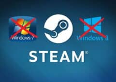 La fin du support de Windows 7 et Windows 8 sur Steam