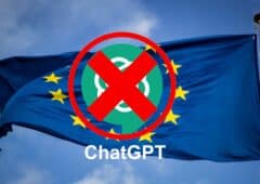 ChatGPT, bientôt interdit en Europe ?