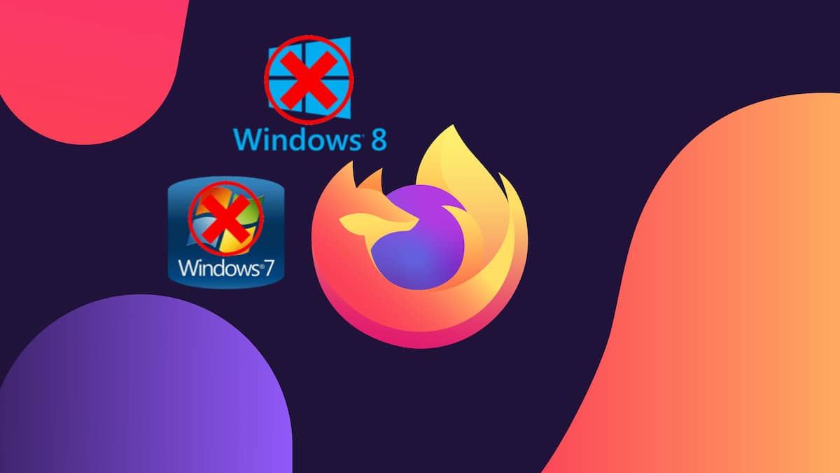 Firefox arrête le support de Windows 7 et 8