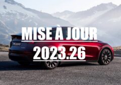 Tesla, la mise à jour 2023.26