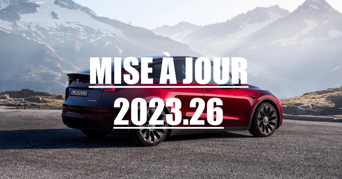 Tesla, la mise à jour 2023.26