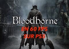 Bloodborne 60 FPS PS5