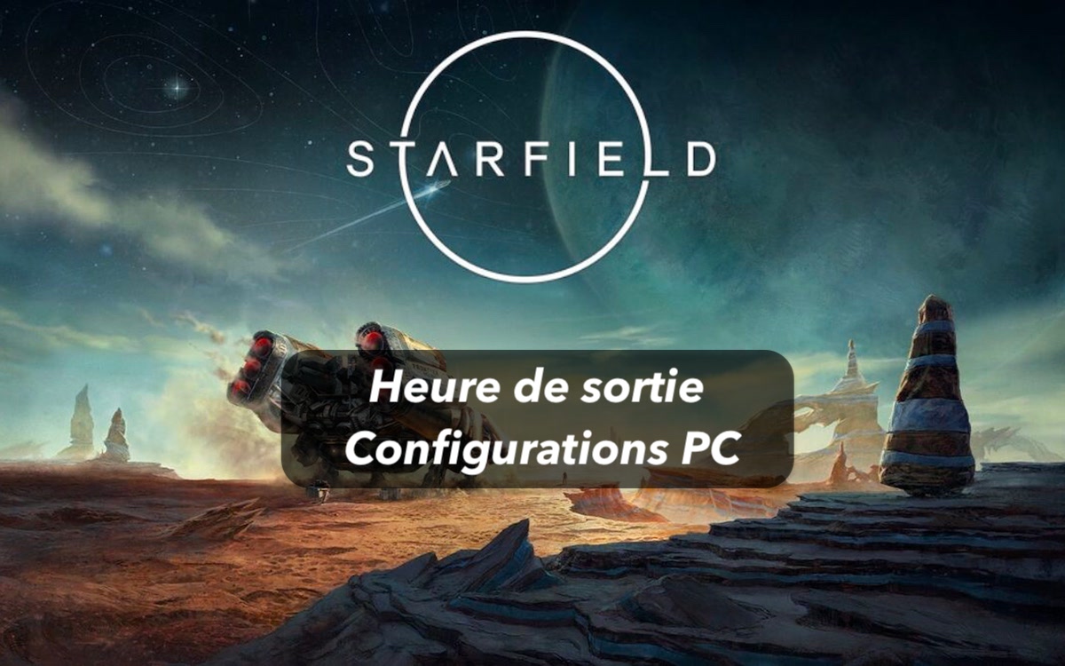 Starfield heure sortie