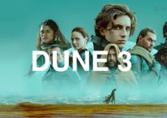 Dune 3 est officiel